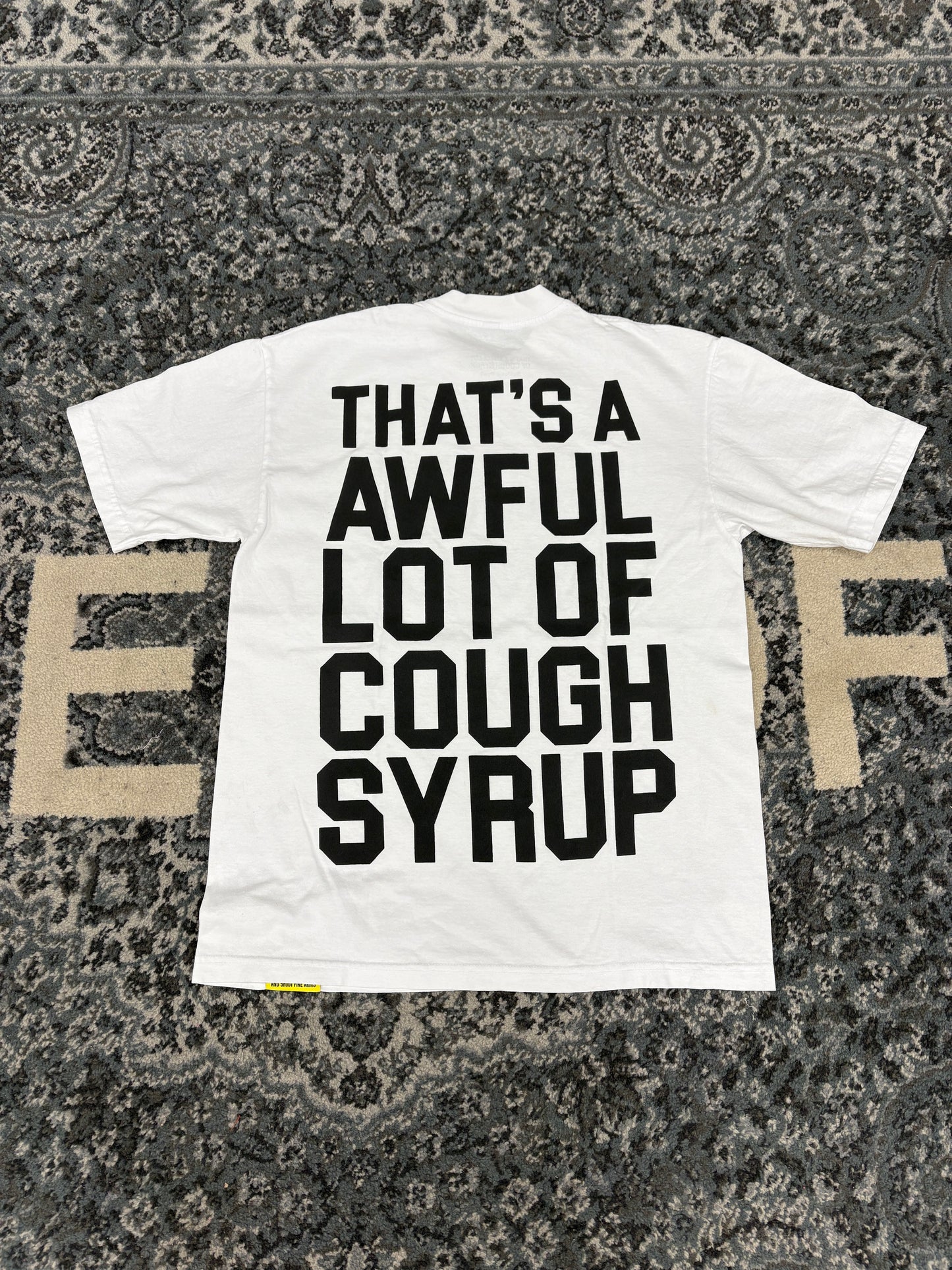 That’s A AWFUL LOT OF COUGH SYRUP