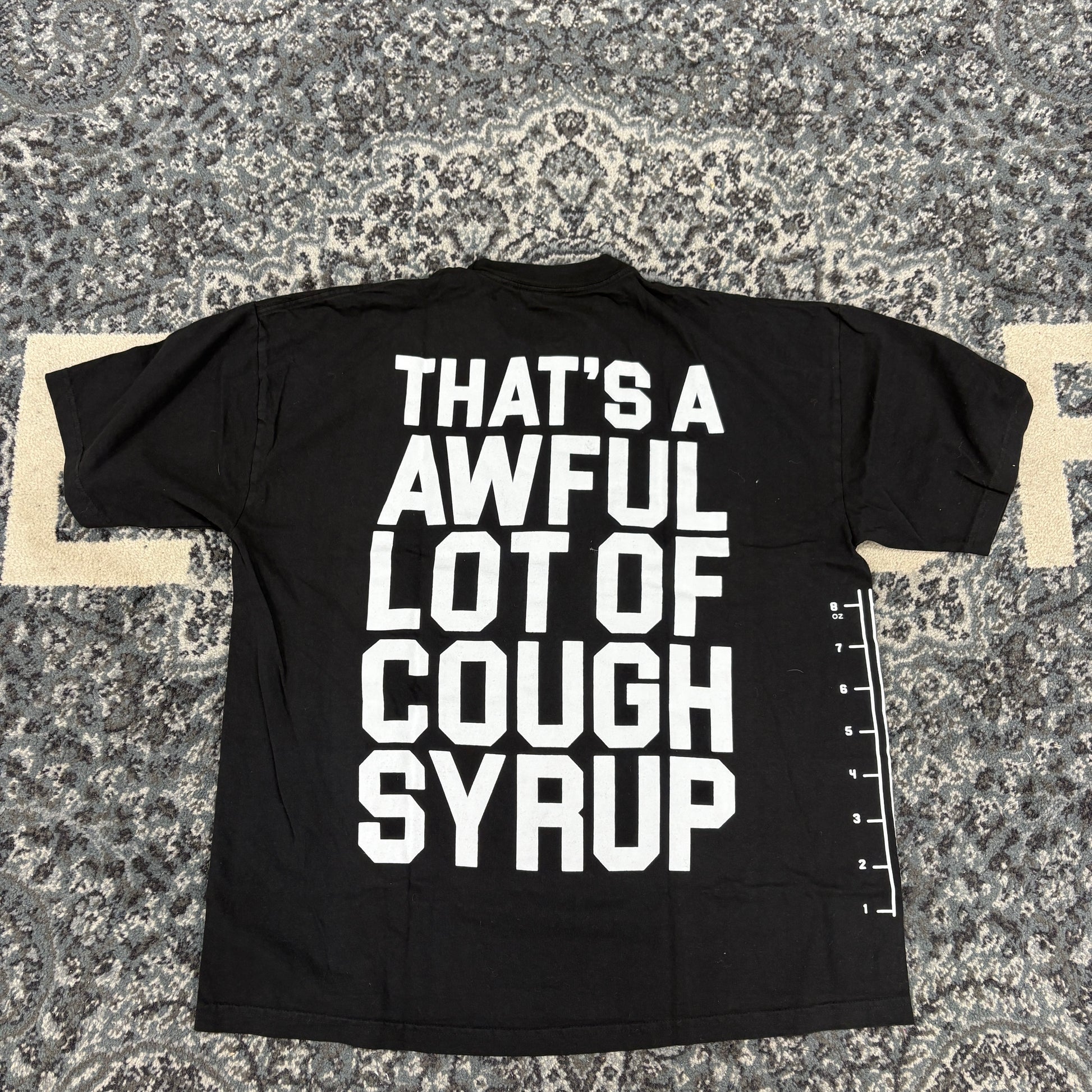 That's A Awful Lot Of Cough Syrup T-Shirt Black/White