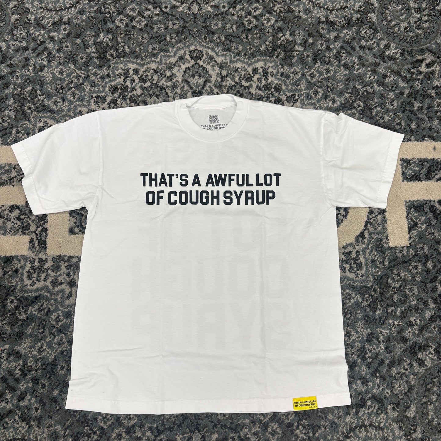 That's A Awful Lot Of Cough Syrup T-Shirt White